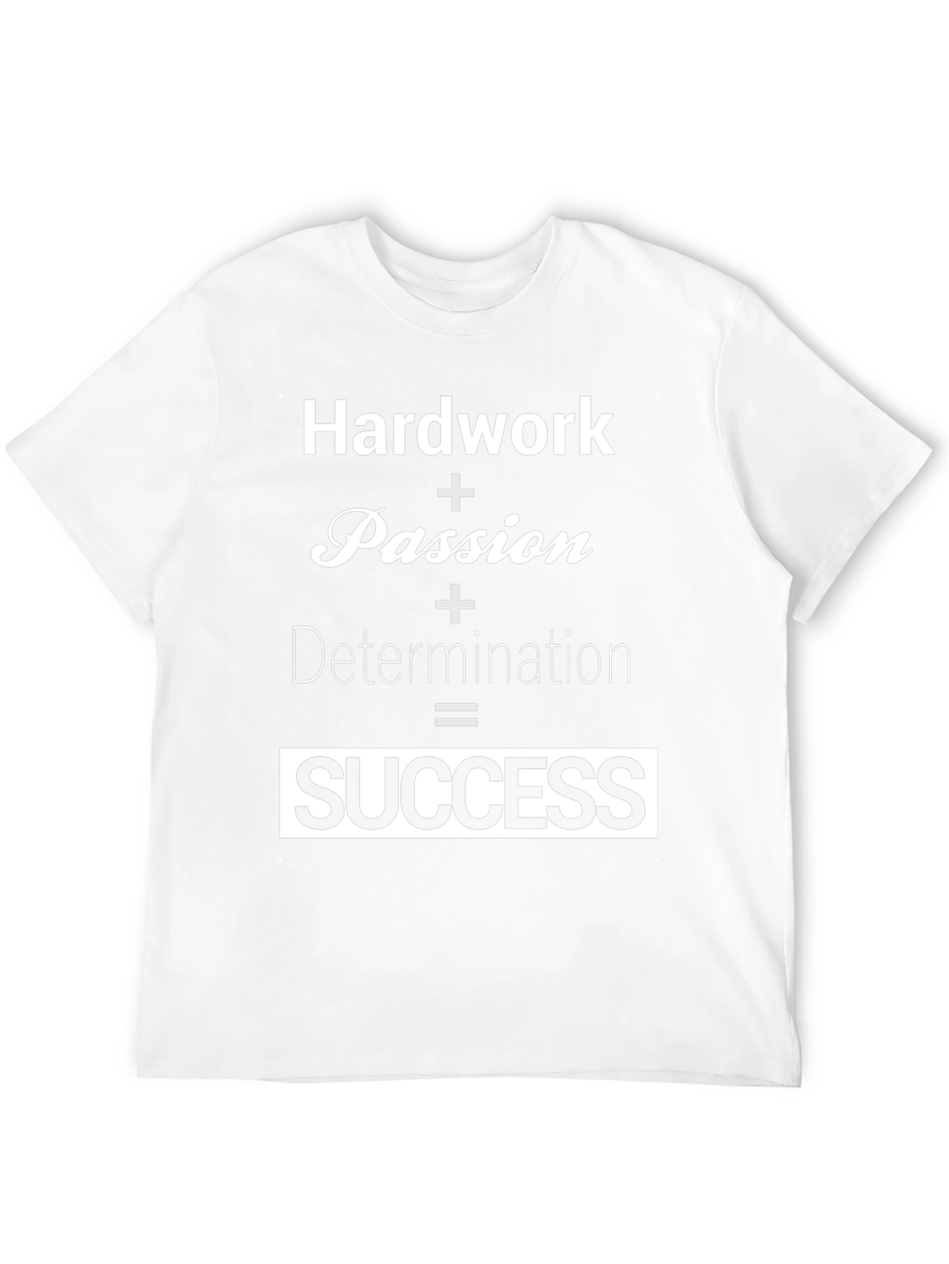 Hard Work Equals Success Black T-Shirt
