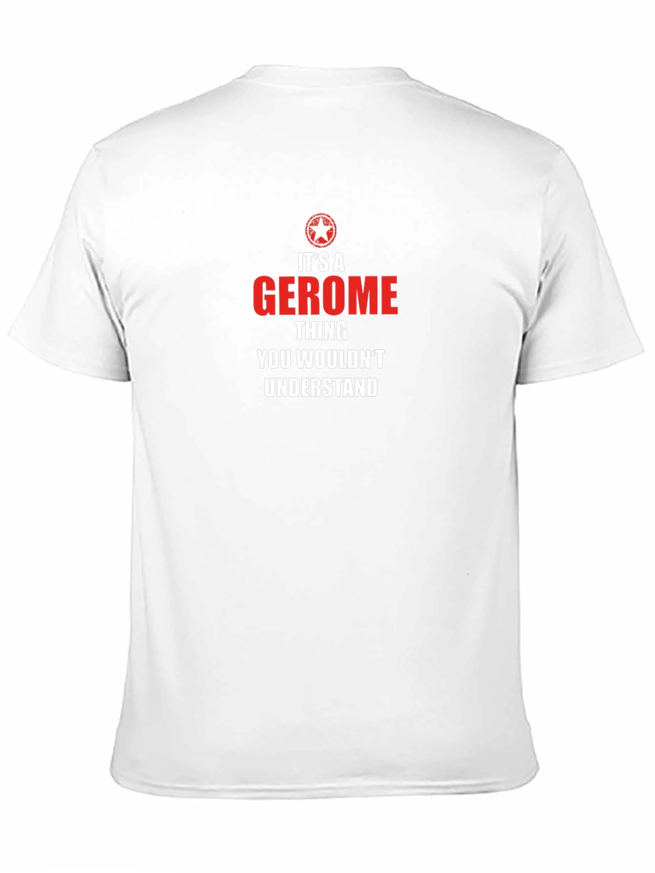 Its a Gerome Thing T-Shirt - Funny Name Gift