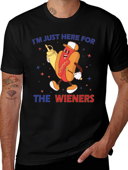 Im Just Here for the Wieners T-Shirt