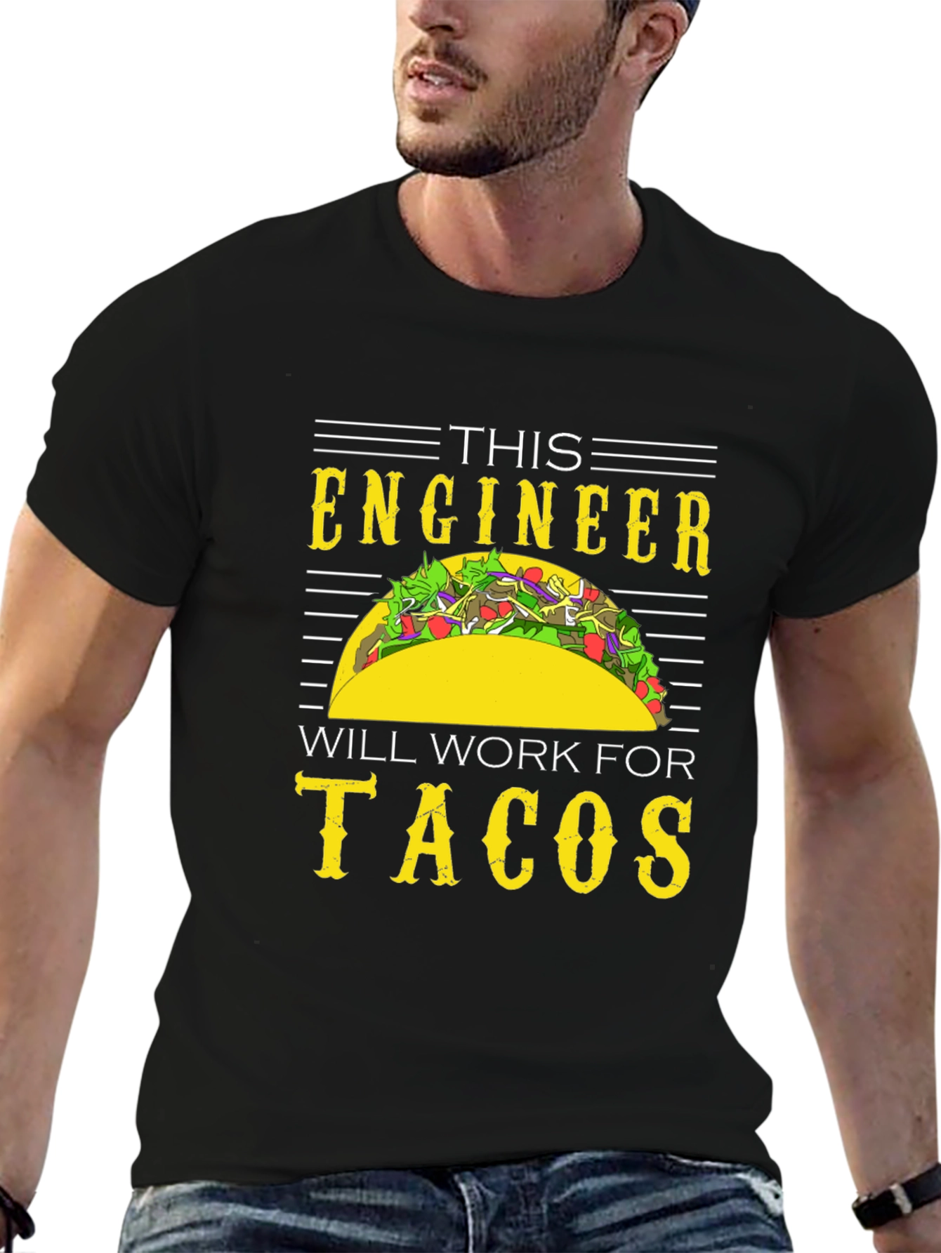 Engineer Will Work For Tacos Funny T-Shirt