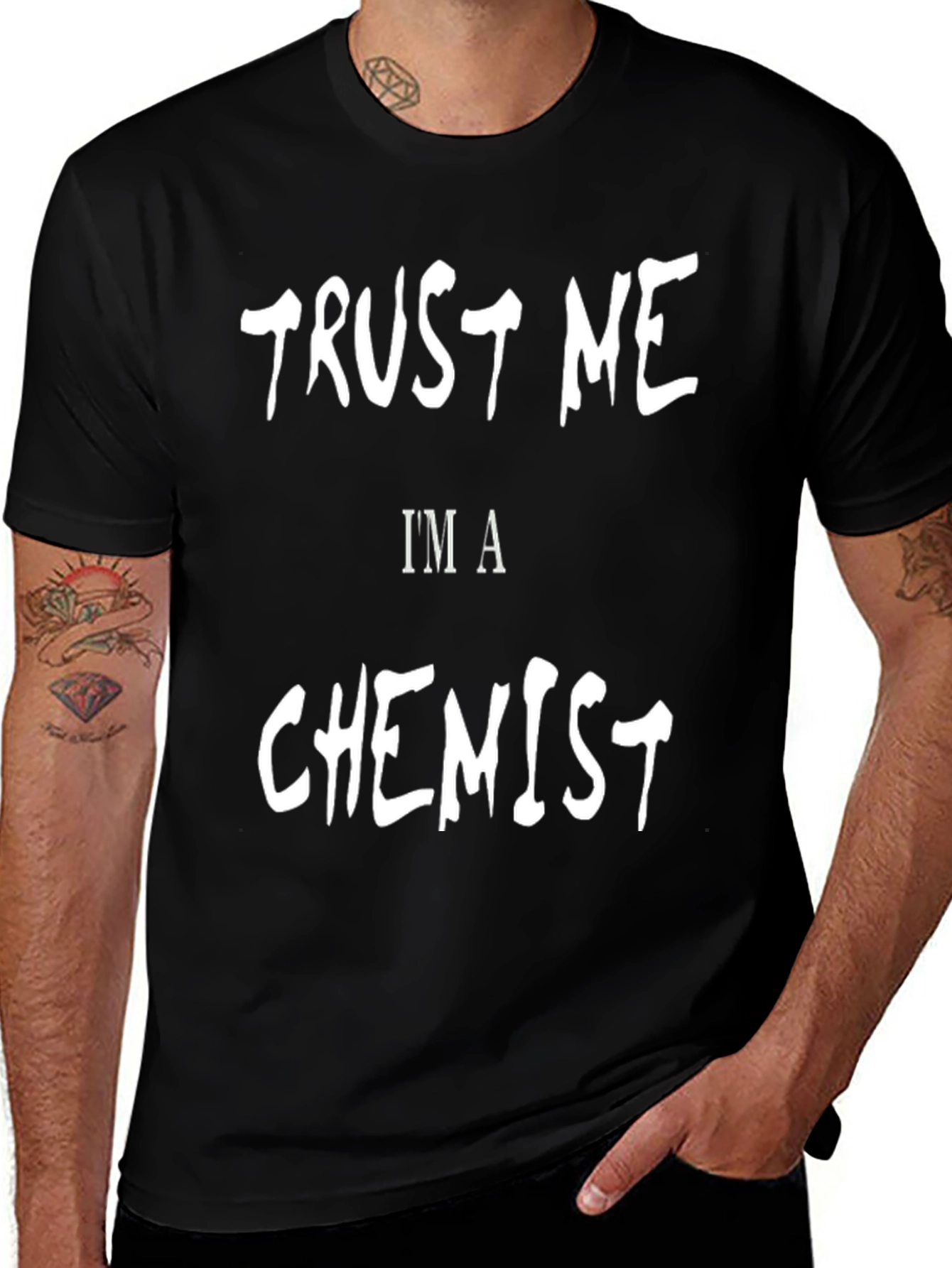 Trust Me Im A Chemist - Graphic Tee