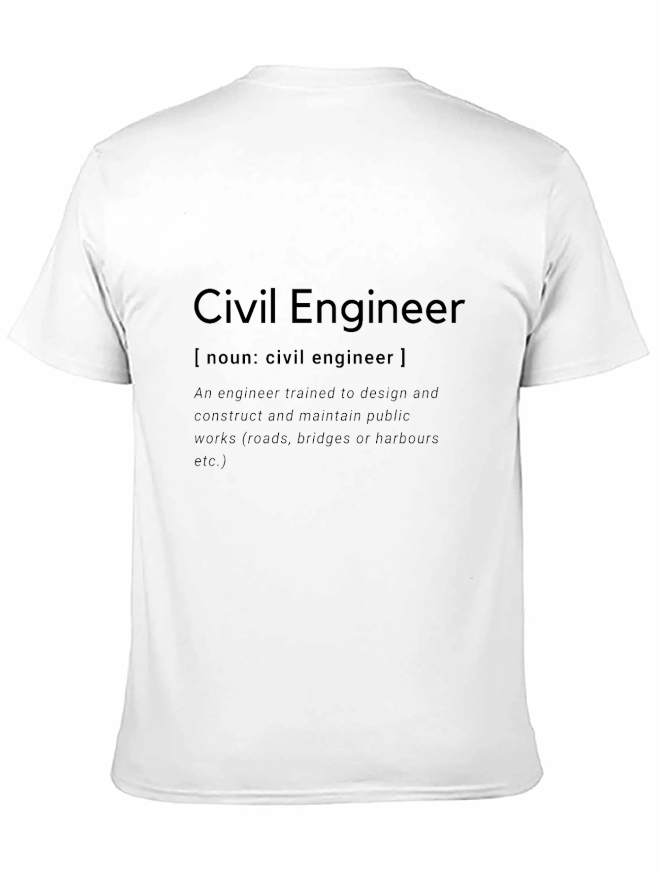 Civil Engineer Definition T-Shirt - Gift for Engineers