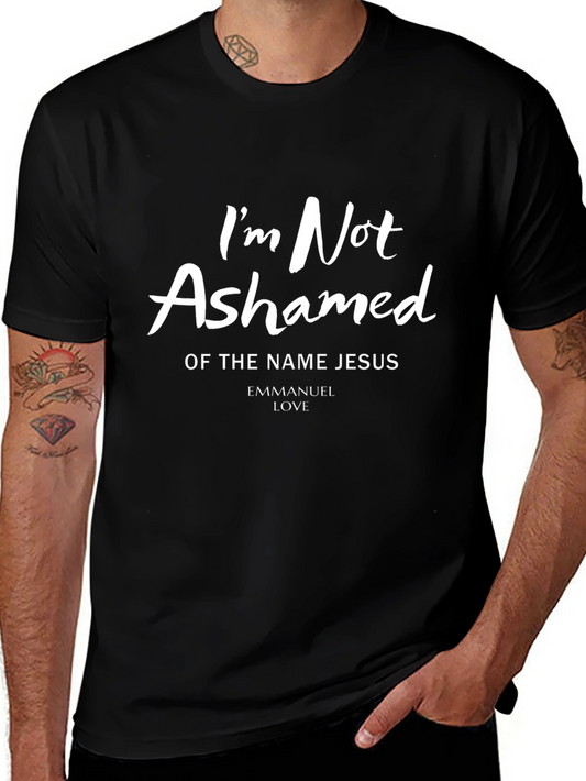 Im Not Ashamed T-Shirt - Religious Apparel