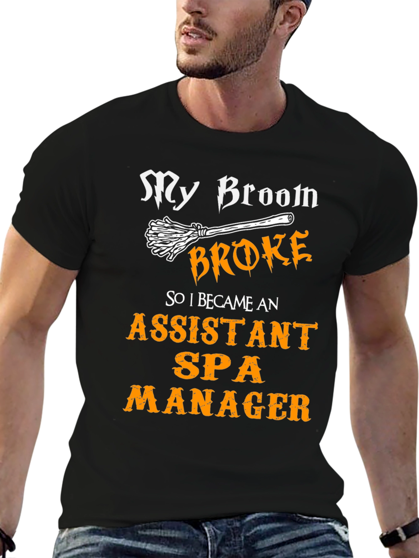 Funny Assistant Spa Manager T-Shirt