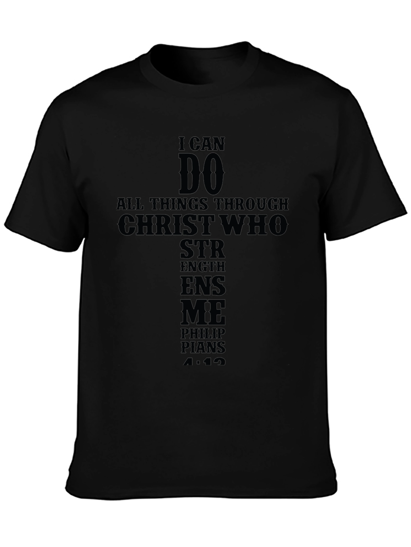 I Can Do All Things Through Christ Who T-Shirt