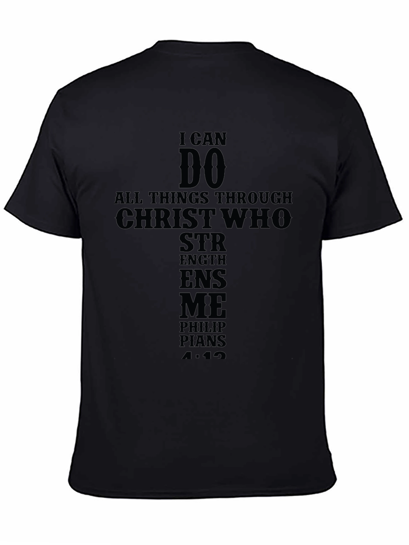 I Can Do All Things Through Christ Who T-Shirt