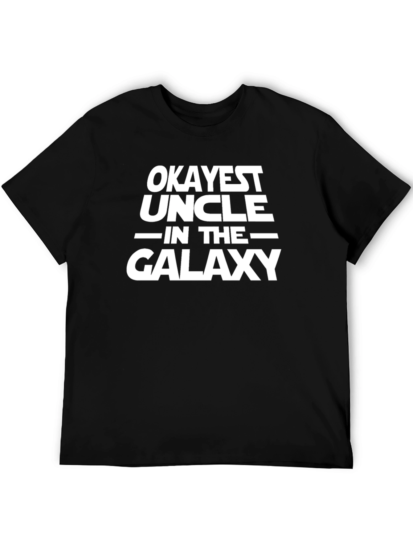 Okayest Uncle in the Galaxy Black T-Shirt