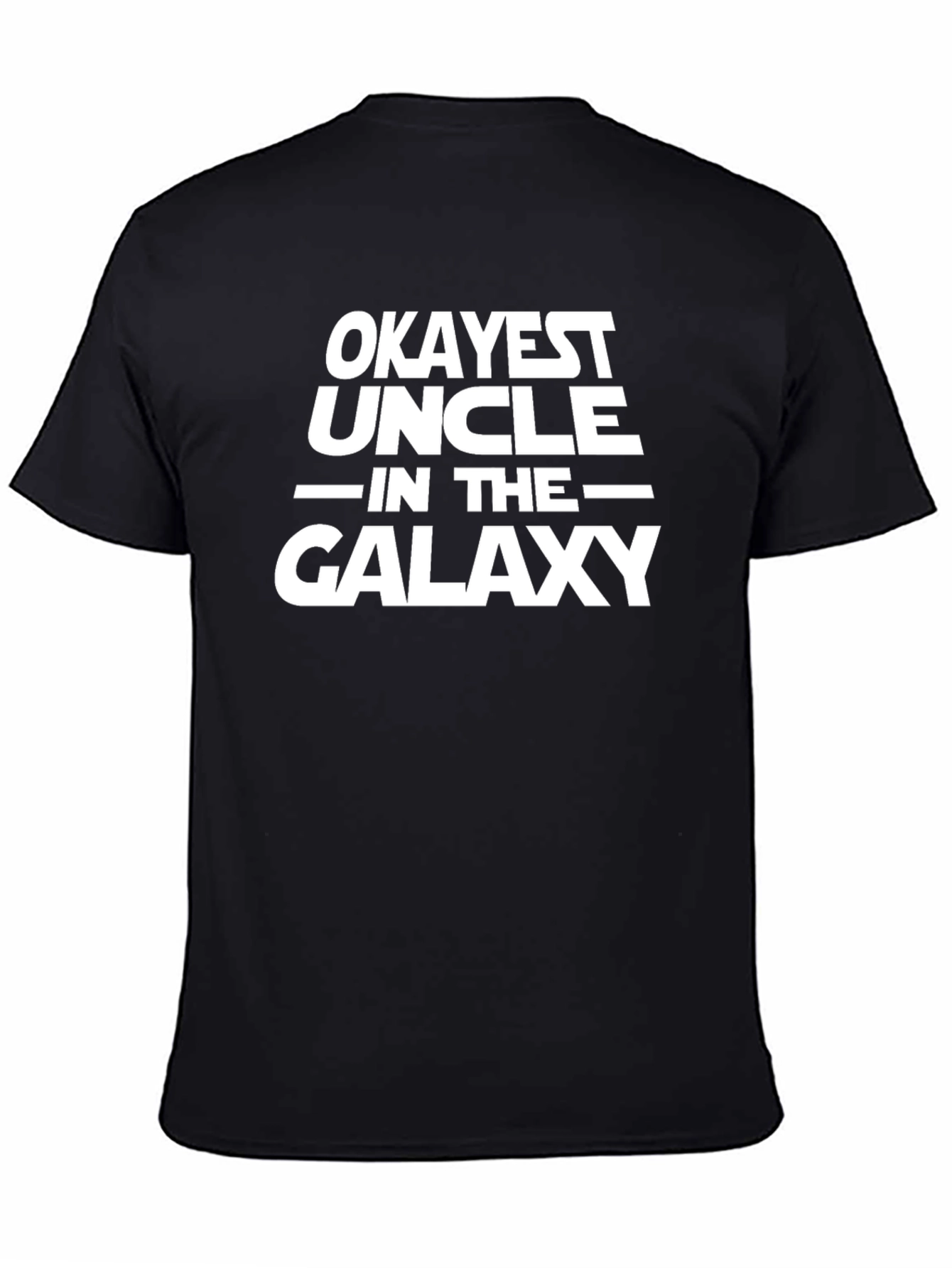 Okayest Uncle in the Galaxy Black T-Shirt