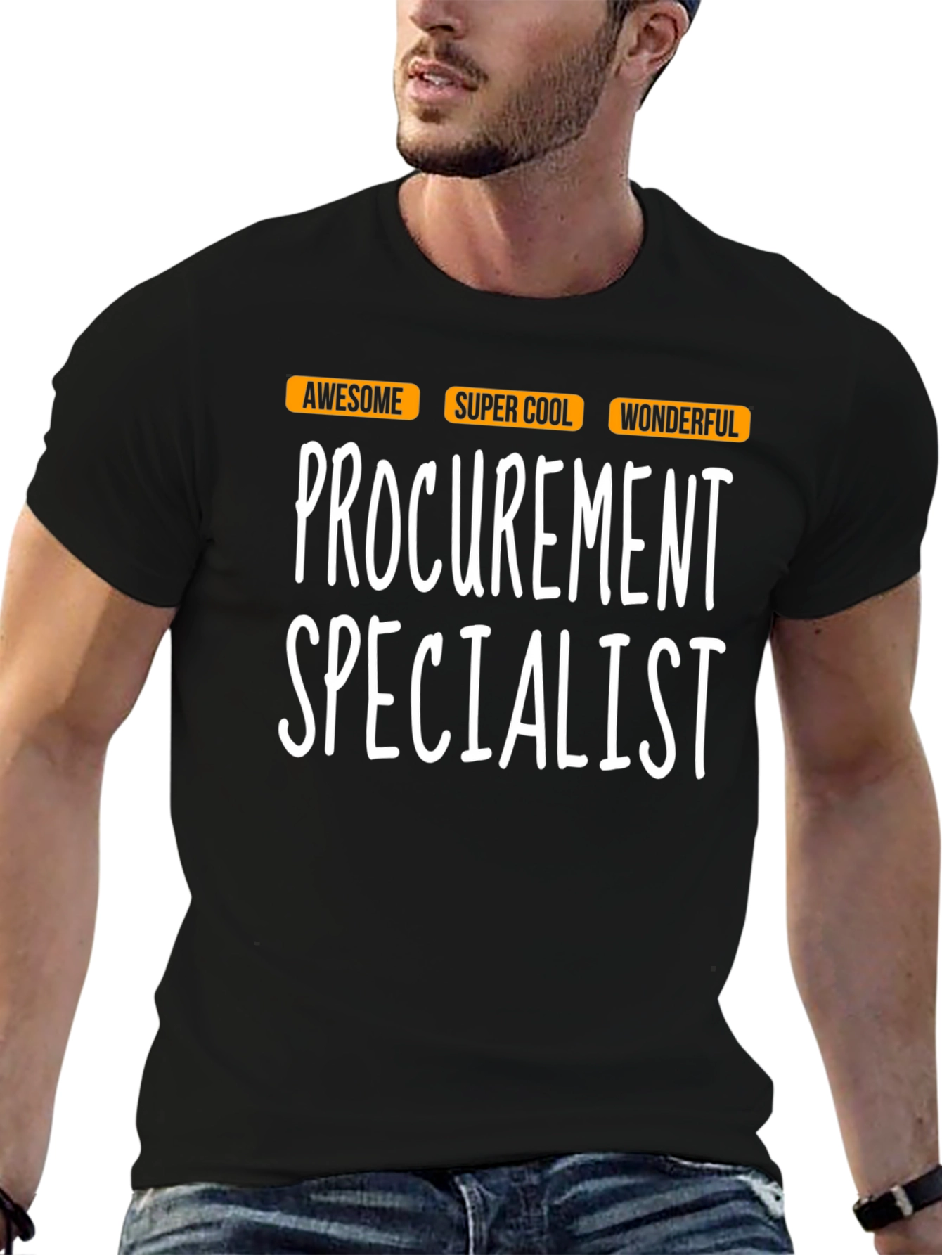 Procurement Specialist T-Shirt - Awesome Cool Wonderful!