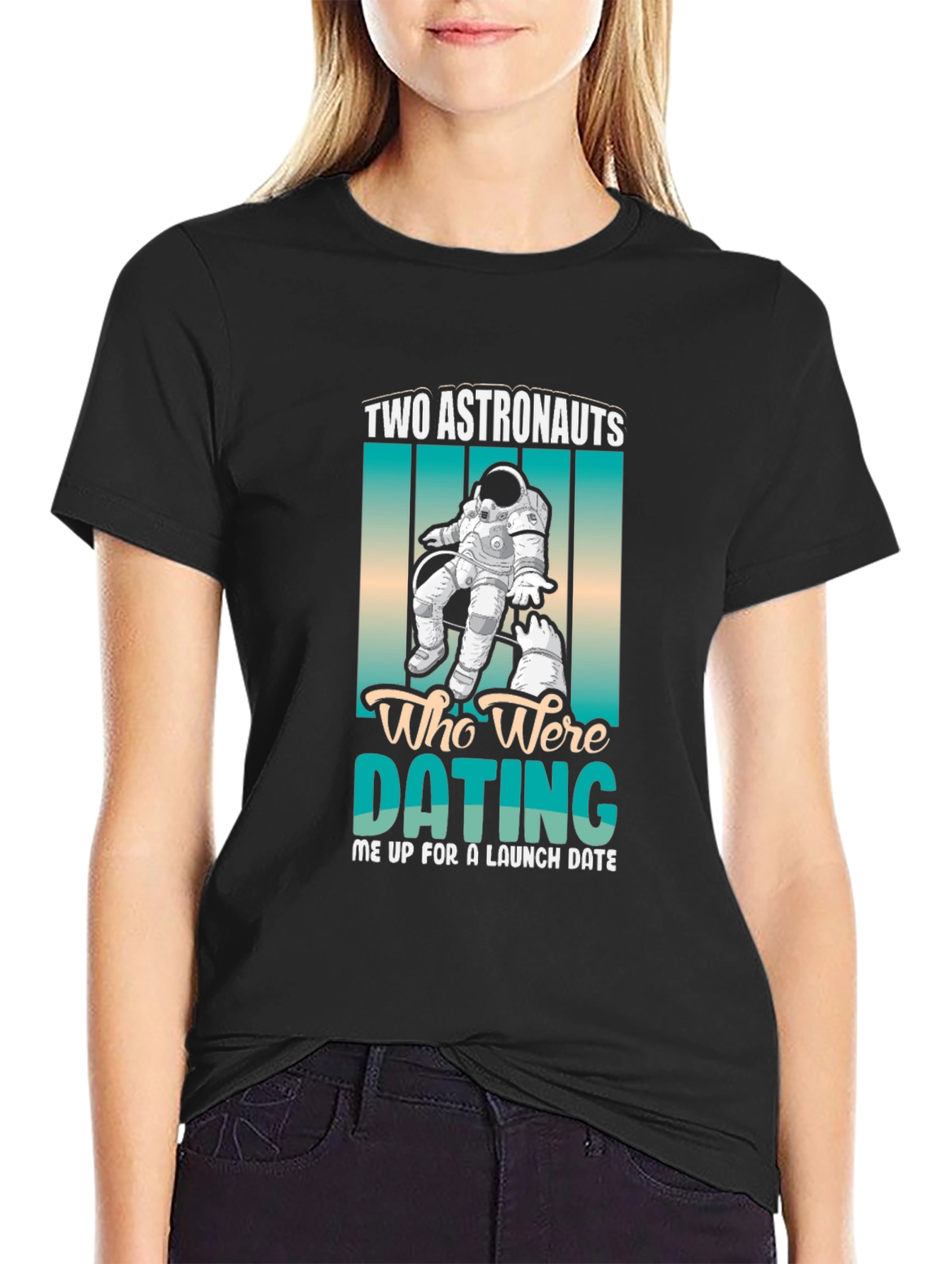 Astronauts Dating Tee - Funny Space Humor T-Shirt