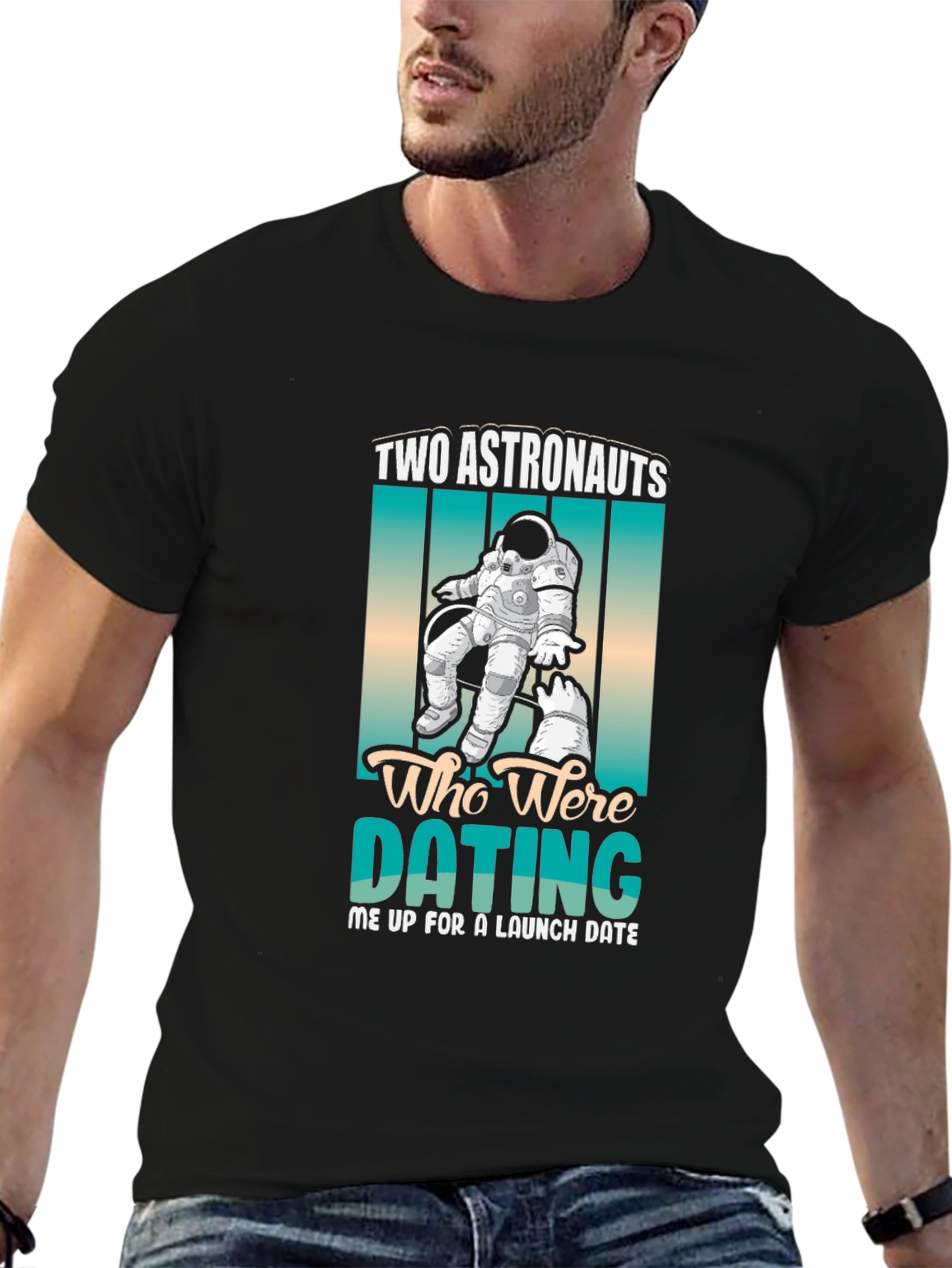 Astronauts Dating Tee - Funny Space Humor T-Shirt