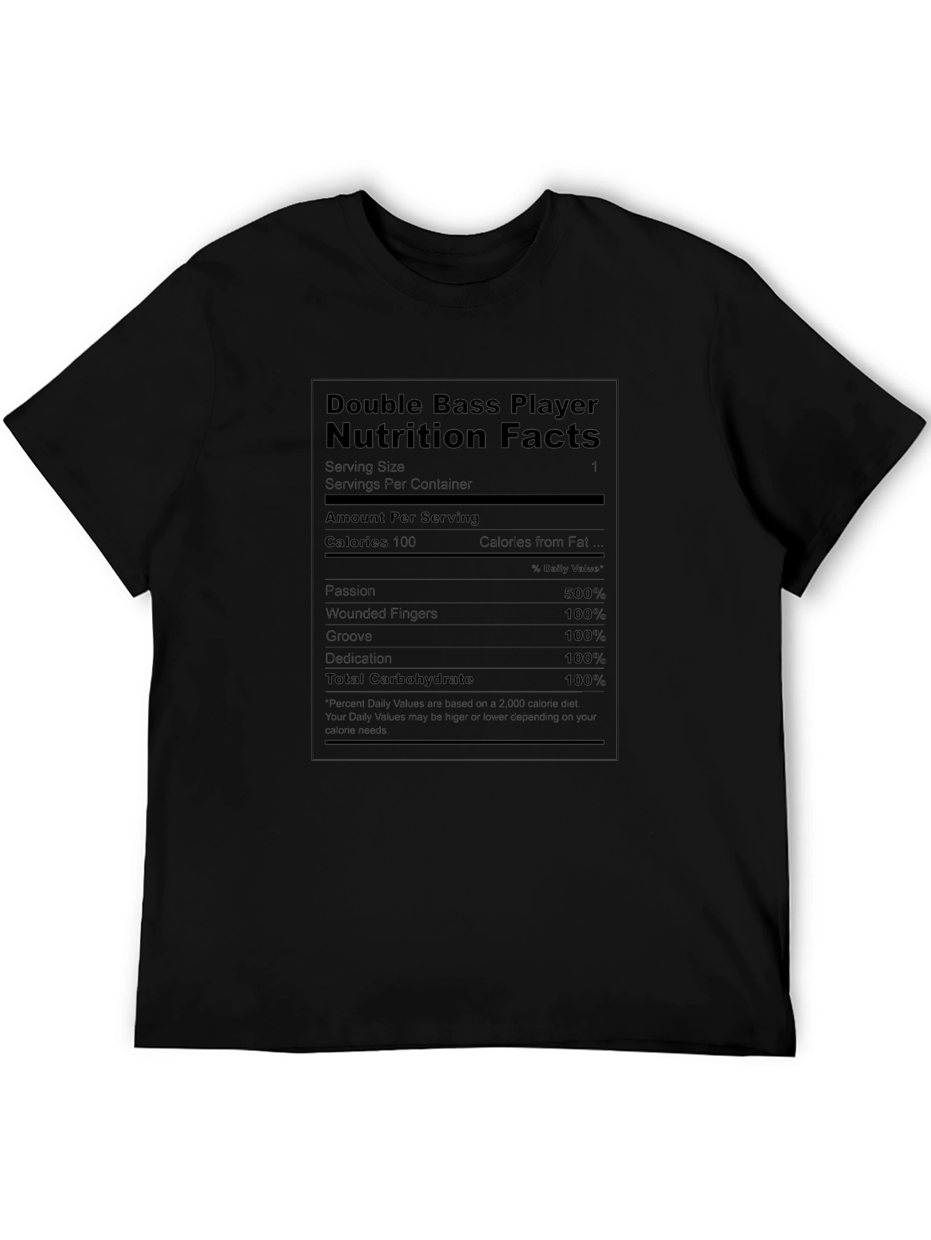 Double Bass Player Nutrition Facts T-Shirt