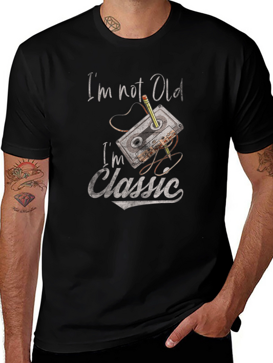 Im Not Old Im Classic T-Shirt Cassette
