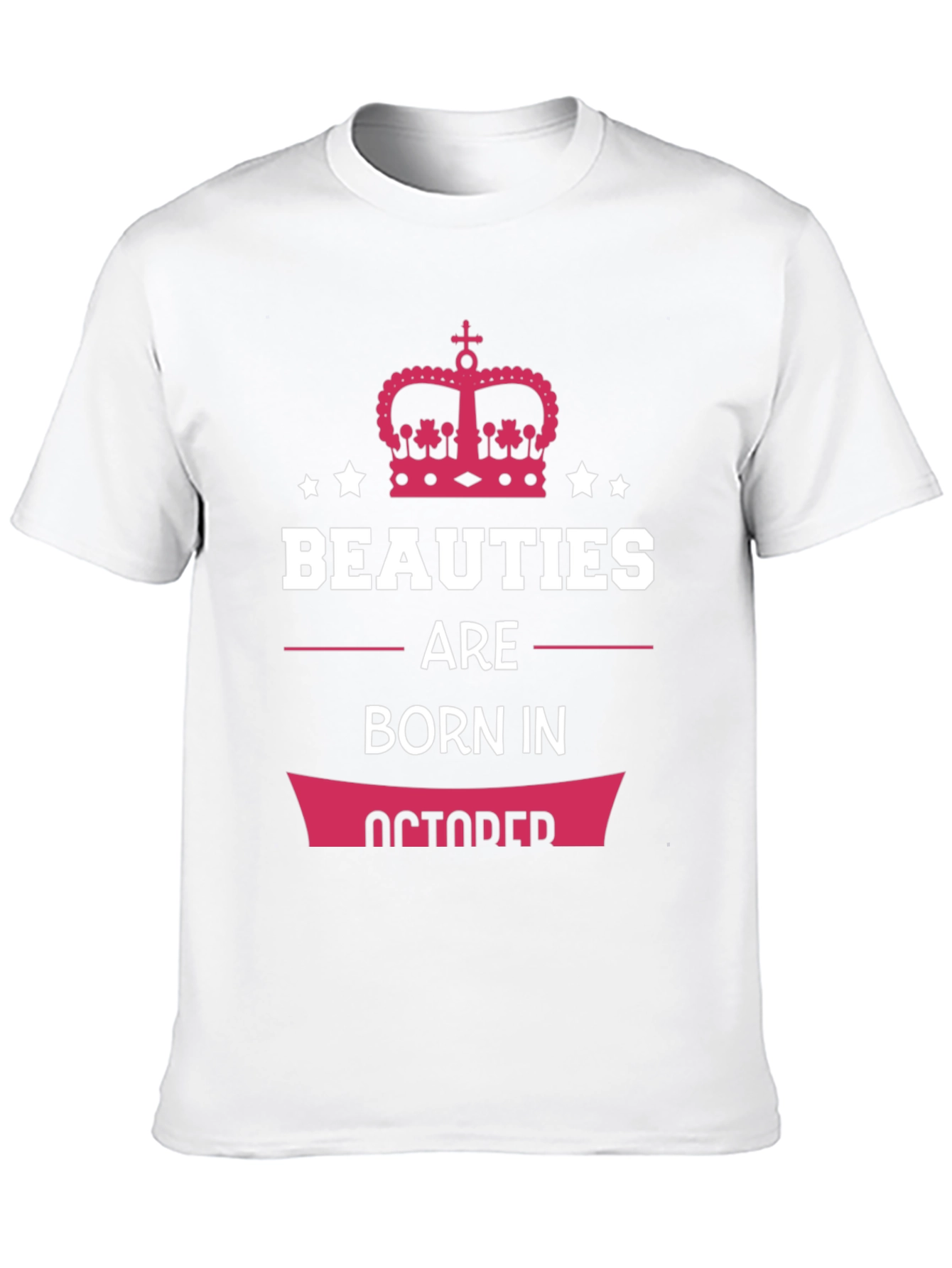 Beauties Born in October T-Shirt