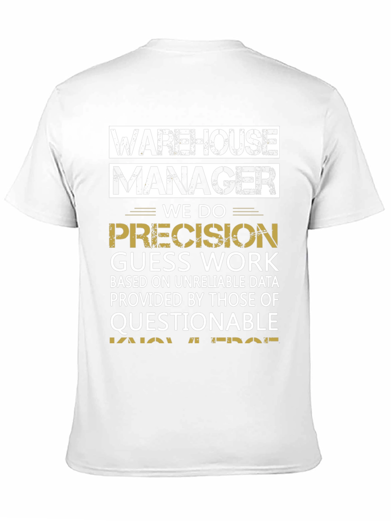 Warehouse Manager Precision T-Shirt