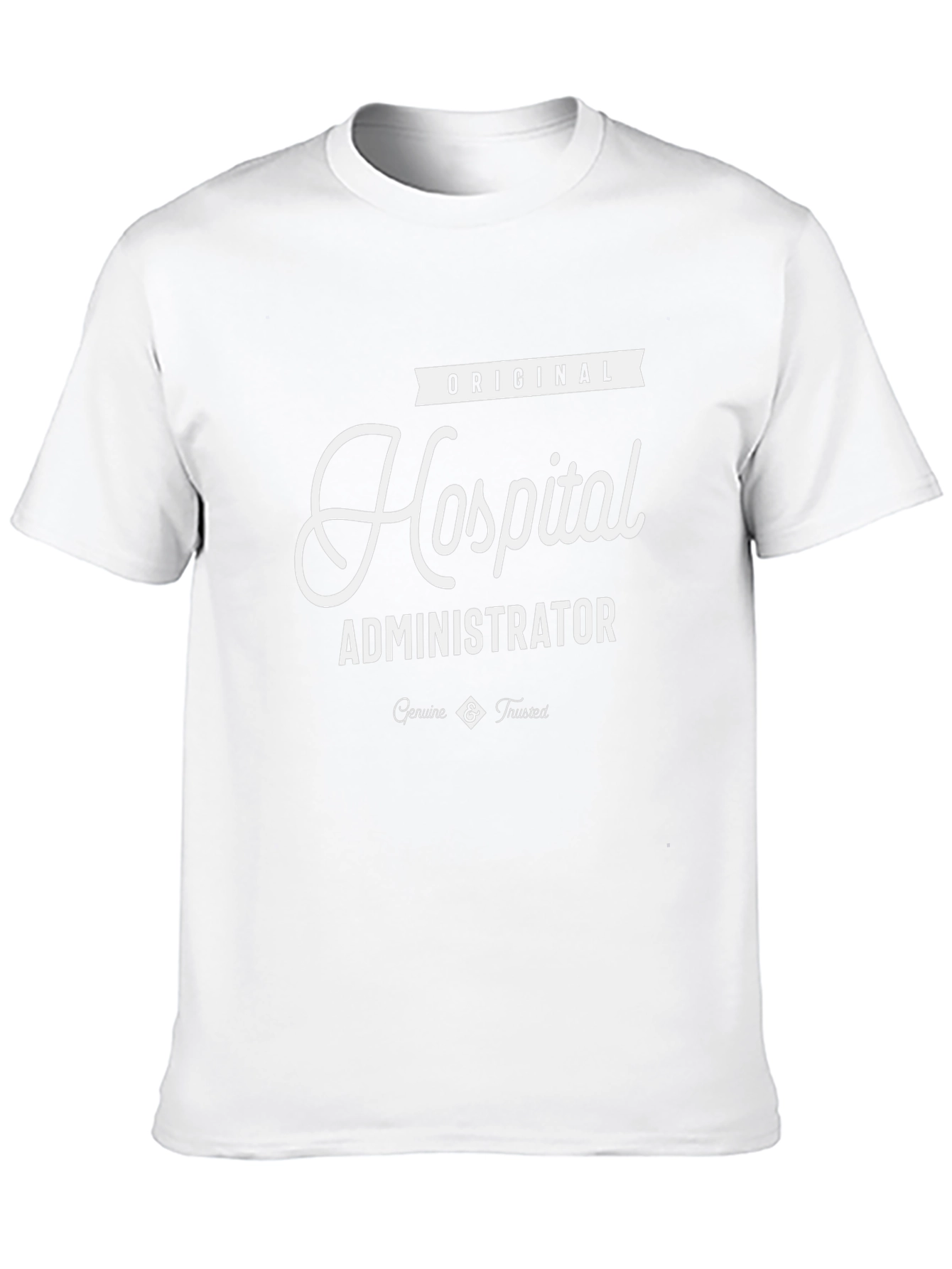 Original Hospital Administrator T-Shirt