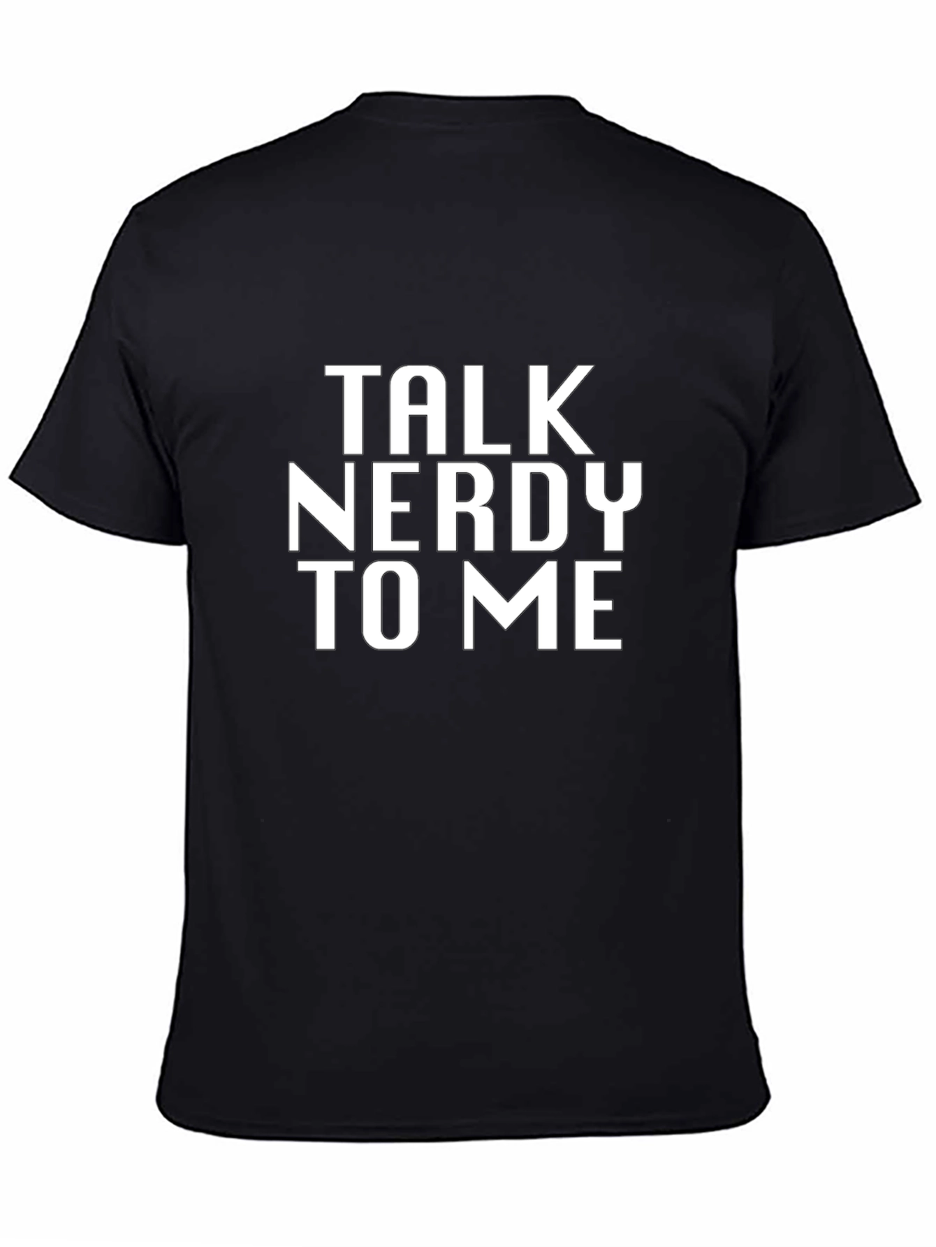 Talk Nerdy to Me Black T-Shirt