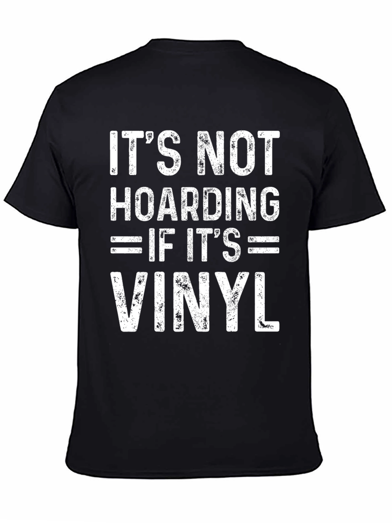 Its Not Hoarding If Its Vinyl T-Shirt