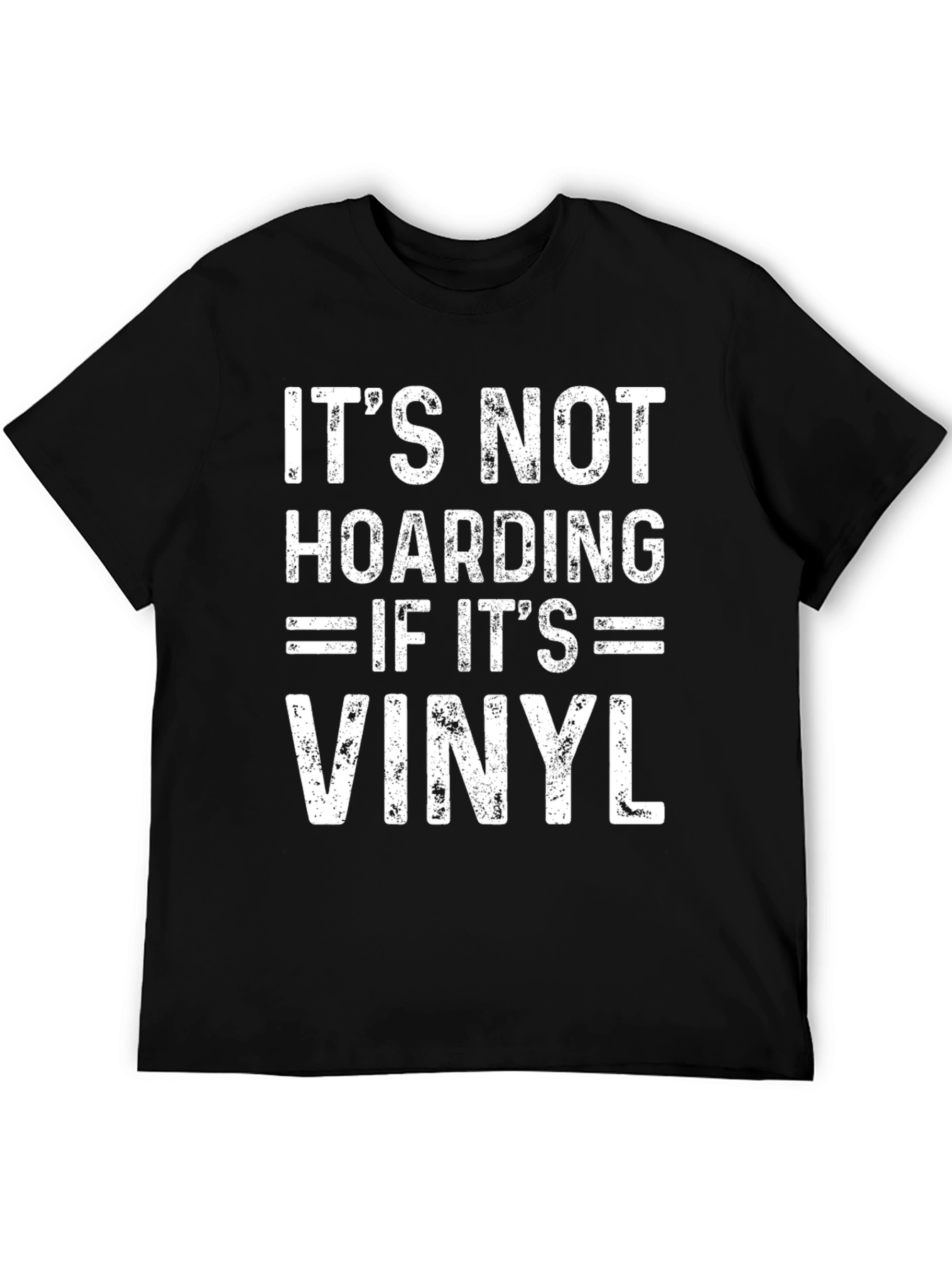 Its Not Hoarding If Its Vinyl T-Shirt