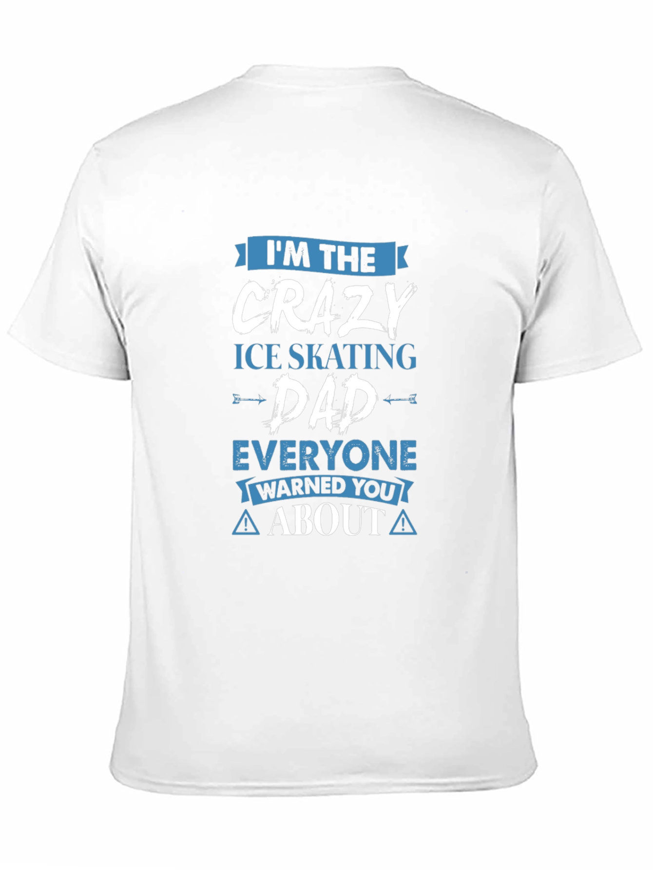 Crazy Ice Skating Dad T-Shirt