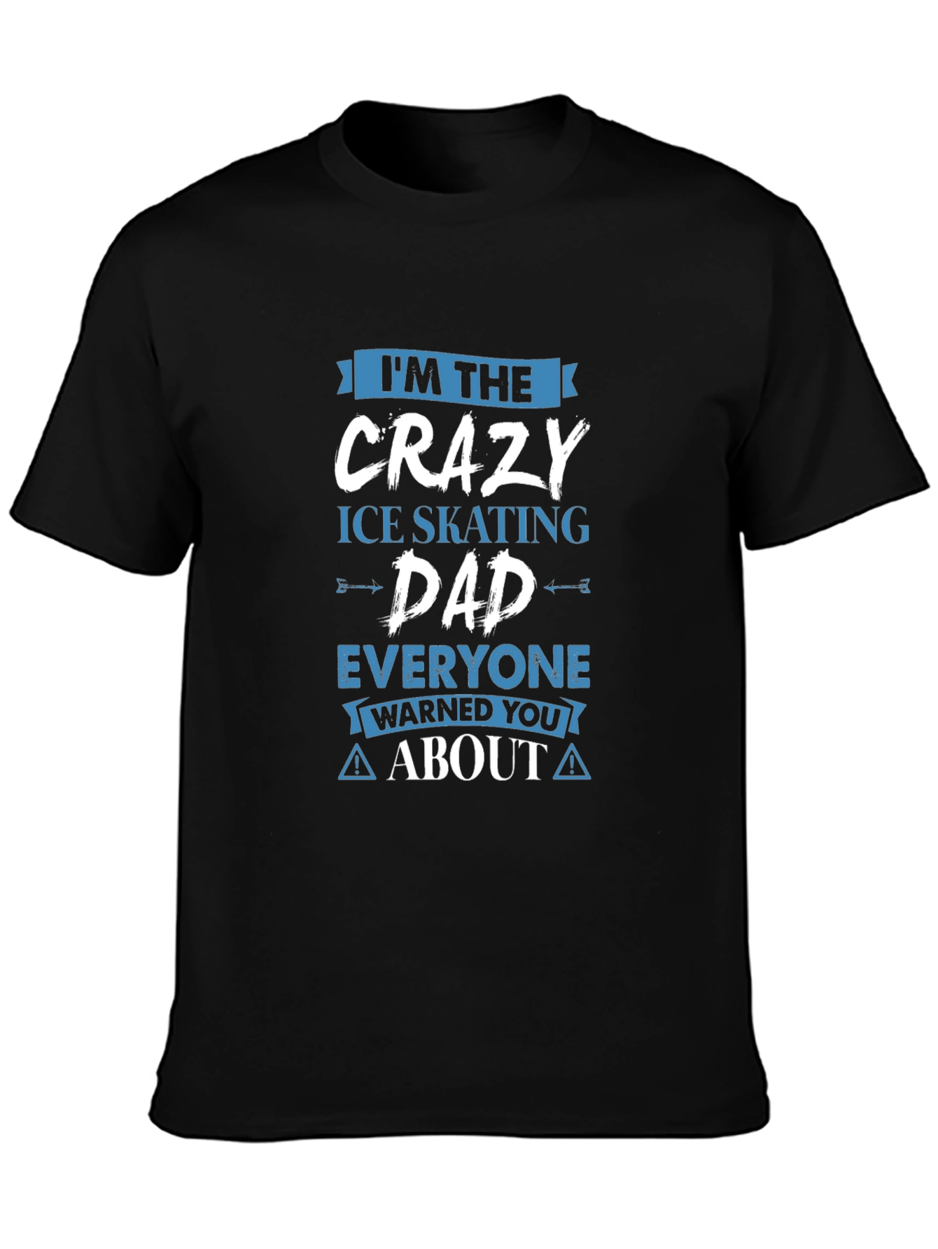 Crazy Ice Skating Dad T-Shirt