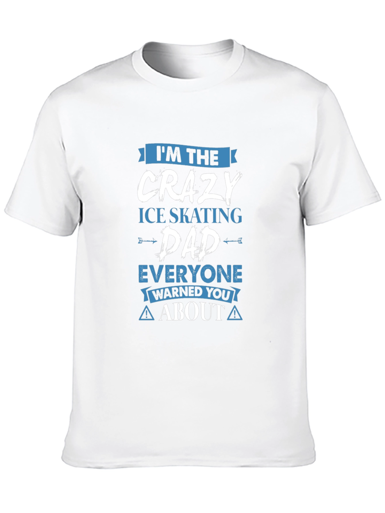 Crazy Ice Skating Dad T-Shirt