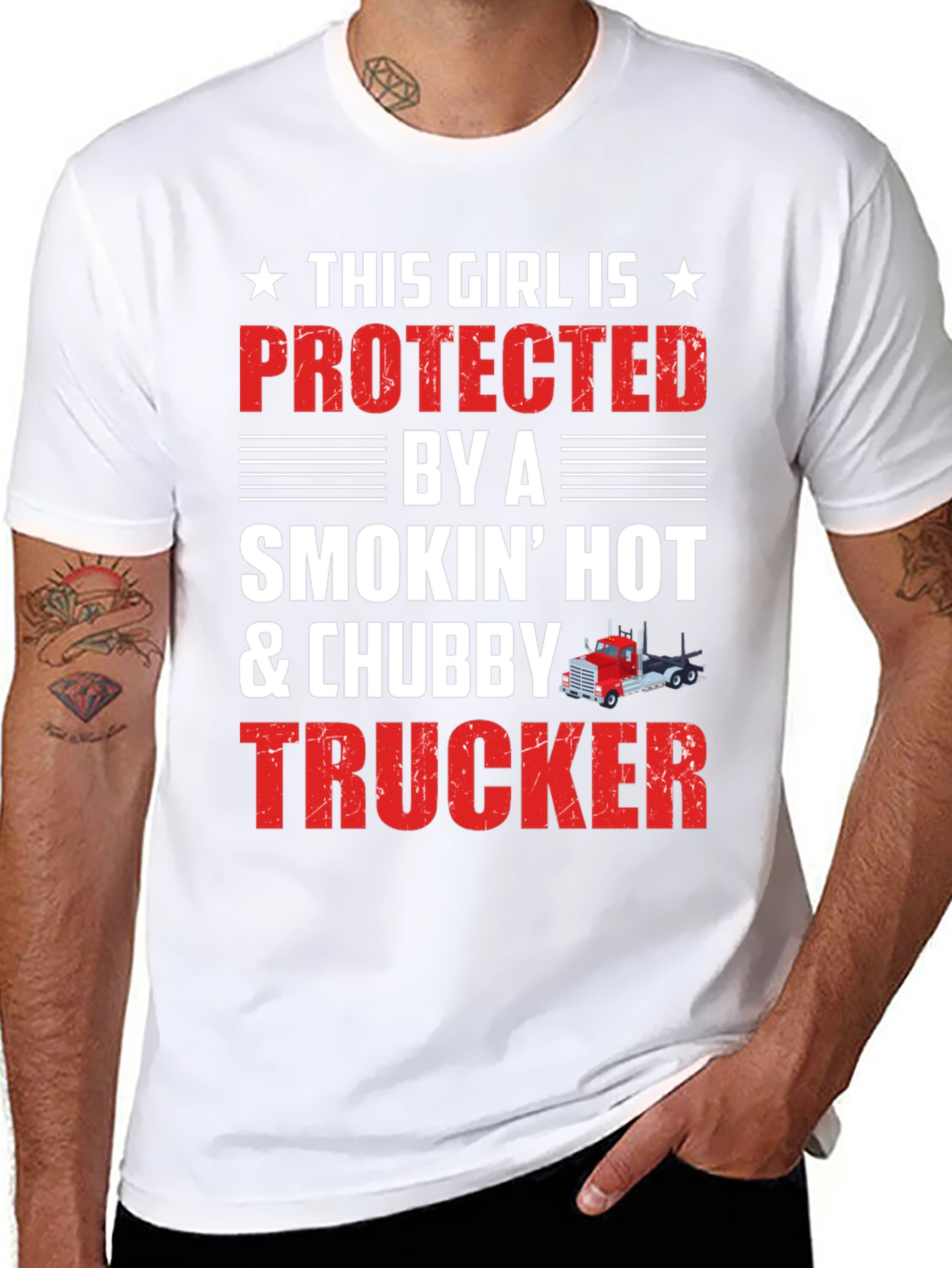 Protected By A Smokin Hot & Chubby Trucker T-Shirt