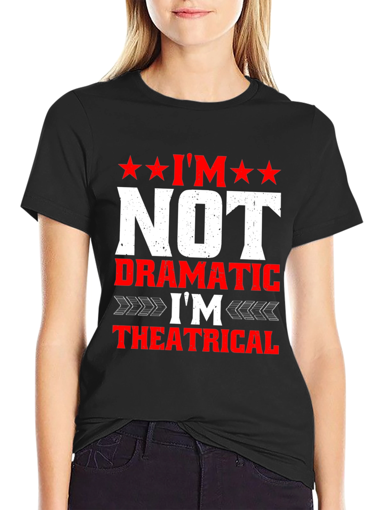 Im Not Dramatic Im Theatrical Mens Tee