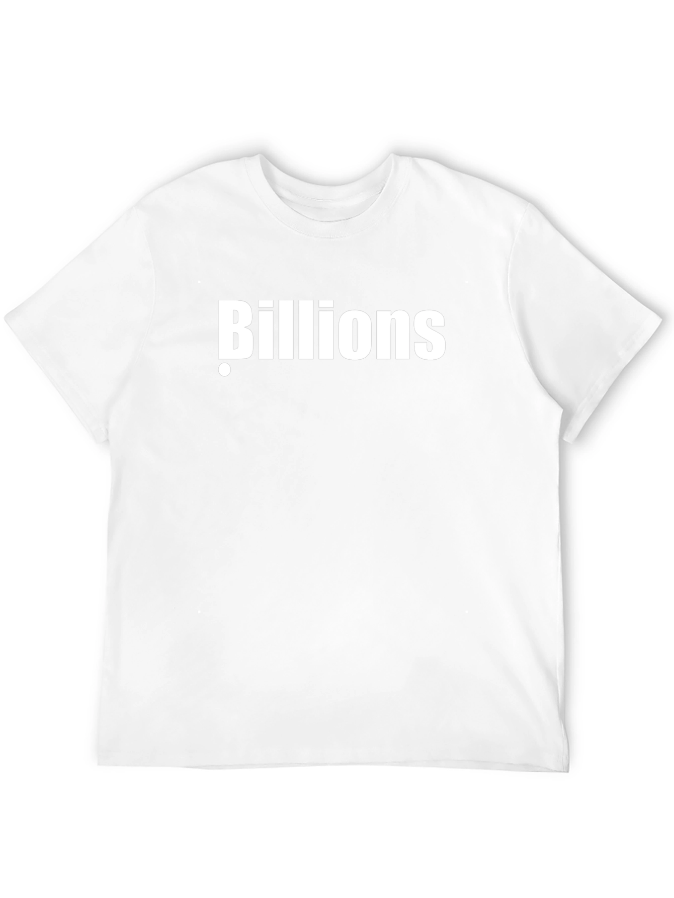 Billions T-Shirt: Bold Statement Tee for the Ambitious