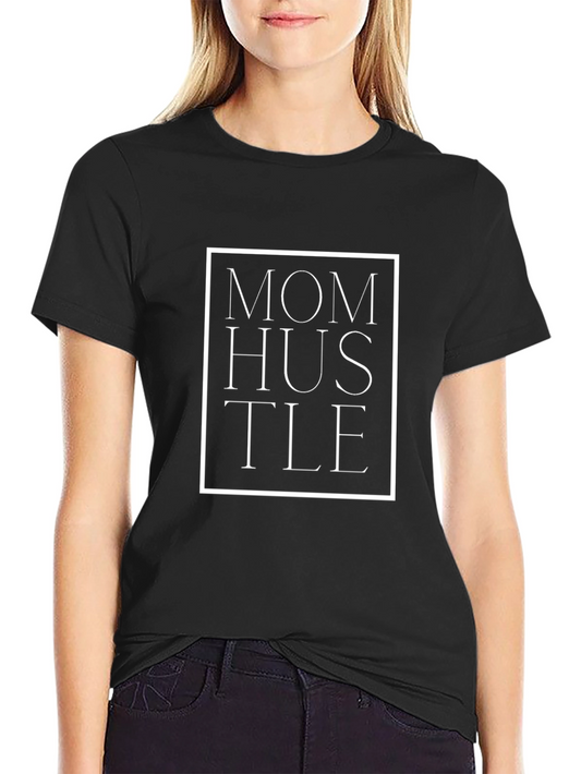Mom Hustle Graphic Tee - Black Casual T-Shirt
