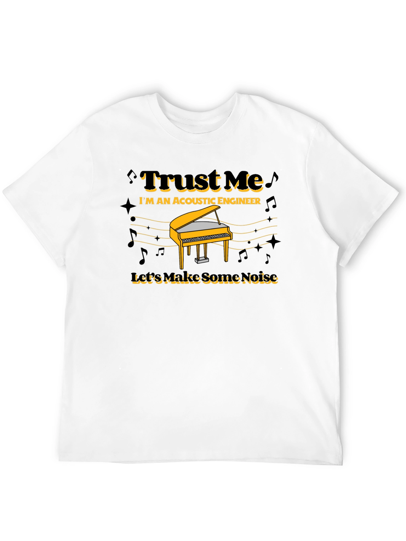 Acoustic Engineer T-Shirt - Trust Me Piano Design