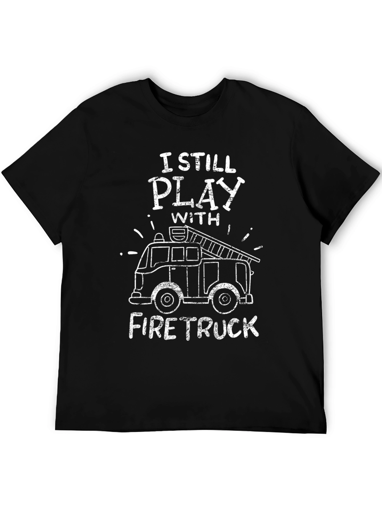 I Still Play With Fire Truck Graphic Tee