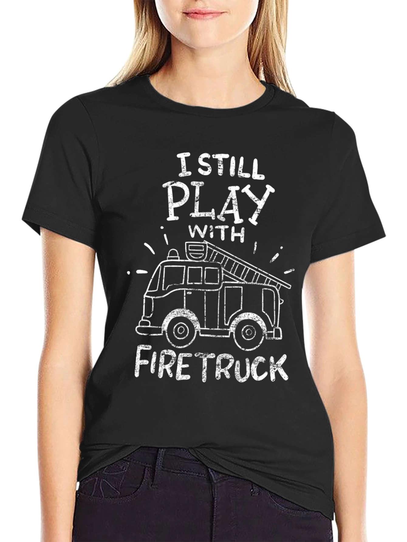 I Still Play With Fire Truck Graphic Tee
