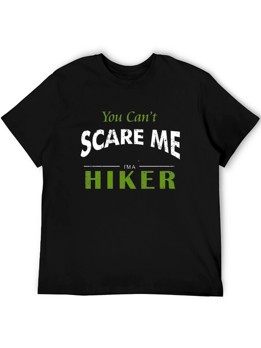 Funny Hiker T-Shirt - You Cant Scare Me Im A Hiker