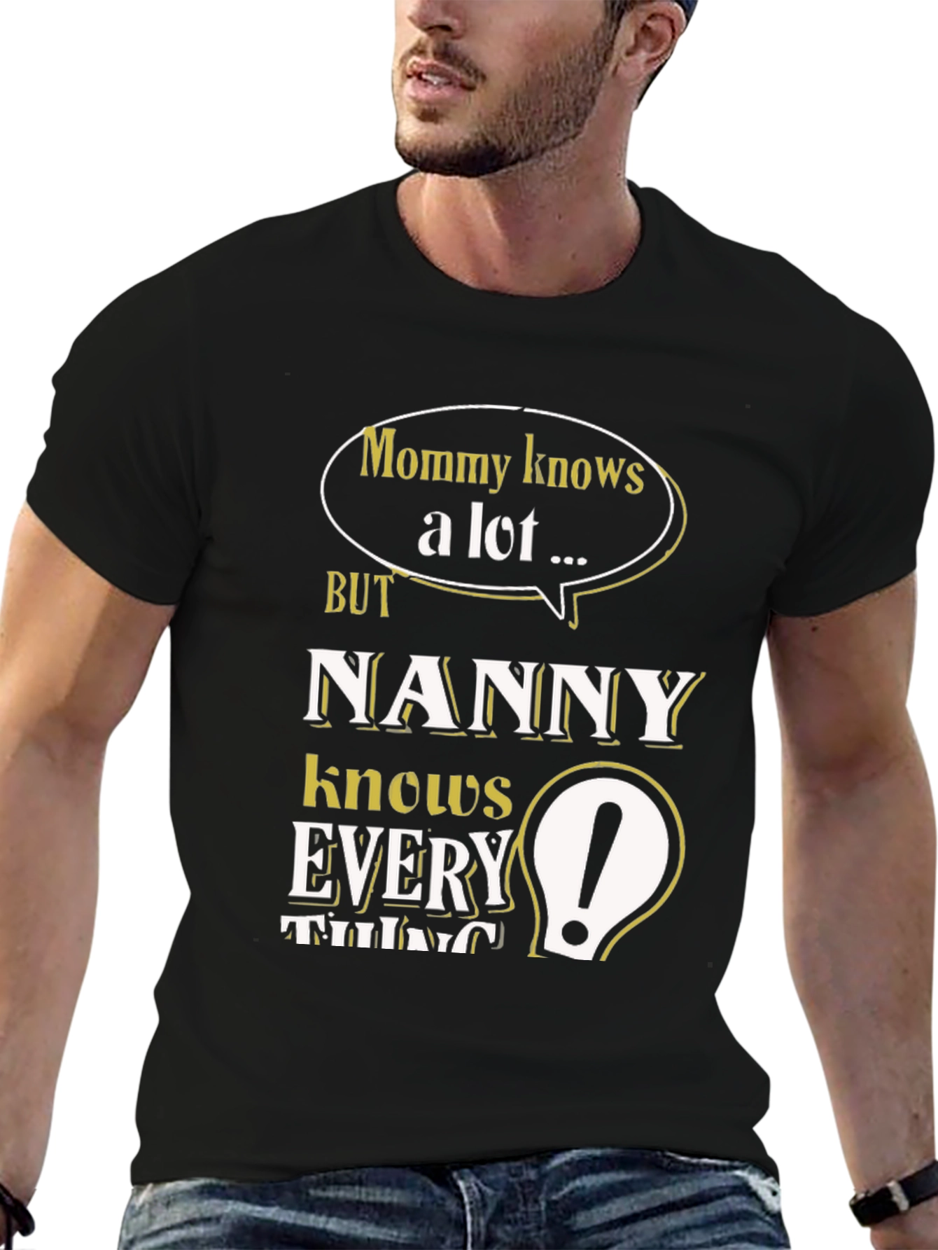 Nanny Knows Everything T-Shirt - Funny Mom Gift
