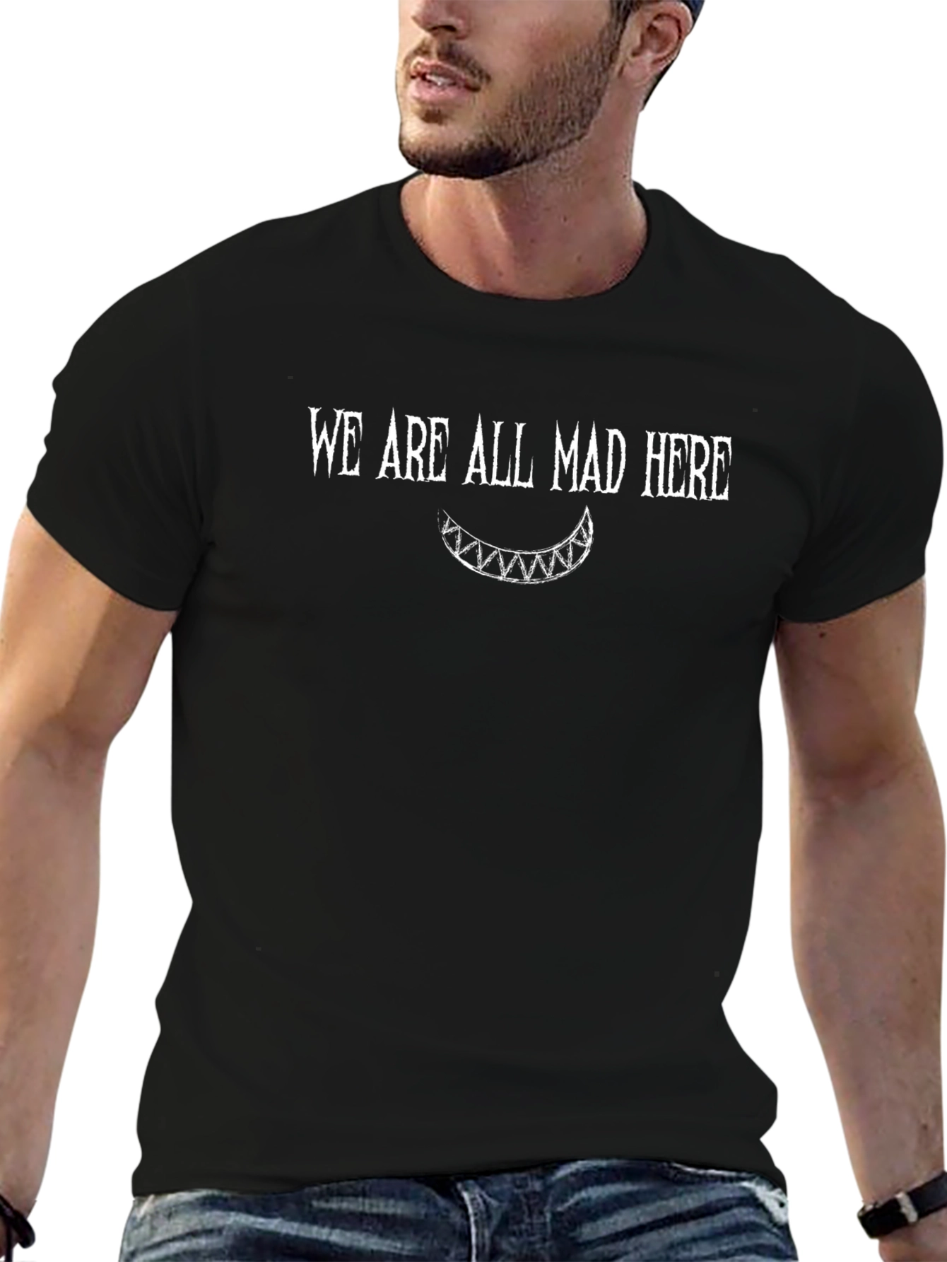 We Are All Mad Here Graphic T-Shirt