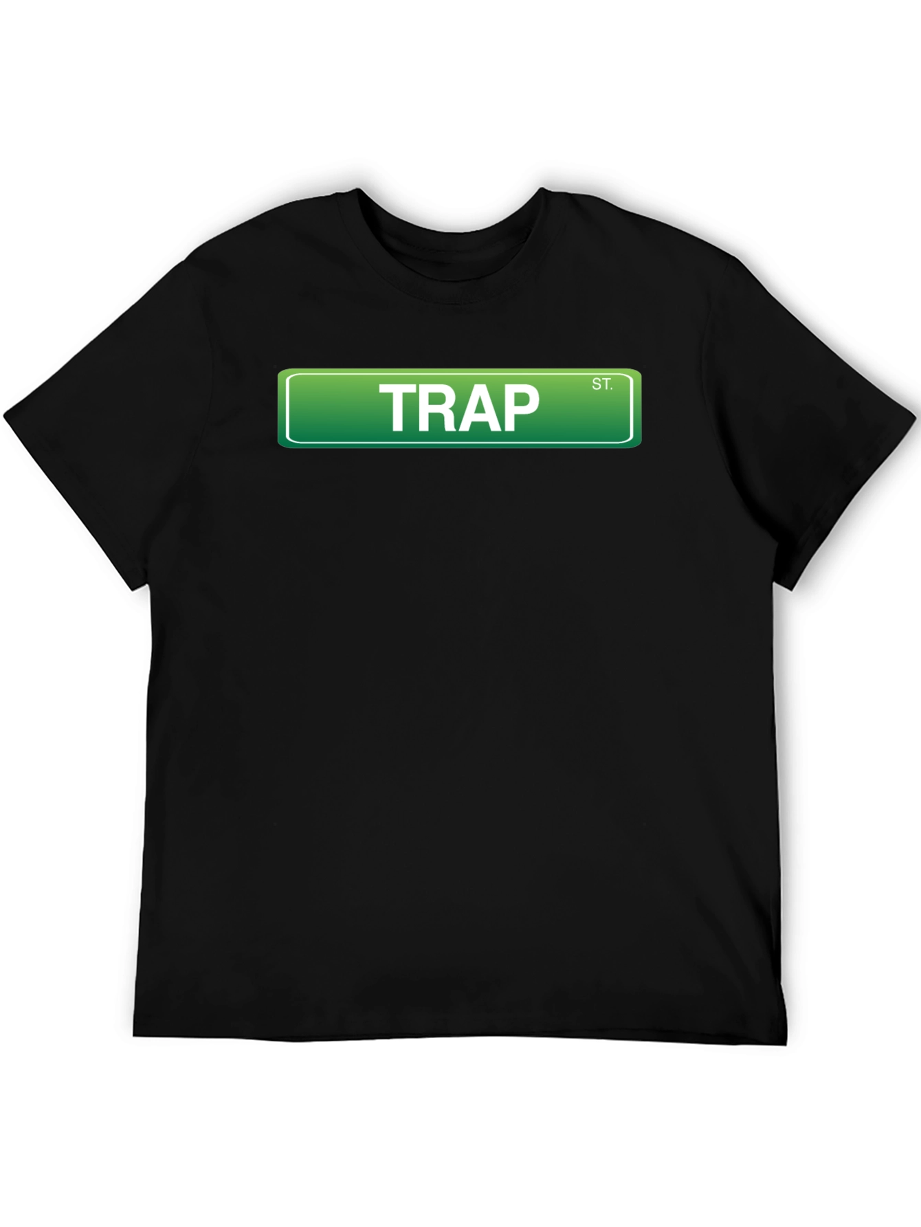 Trap Street Sign T-Shirt - Urban Style