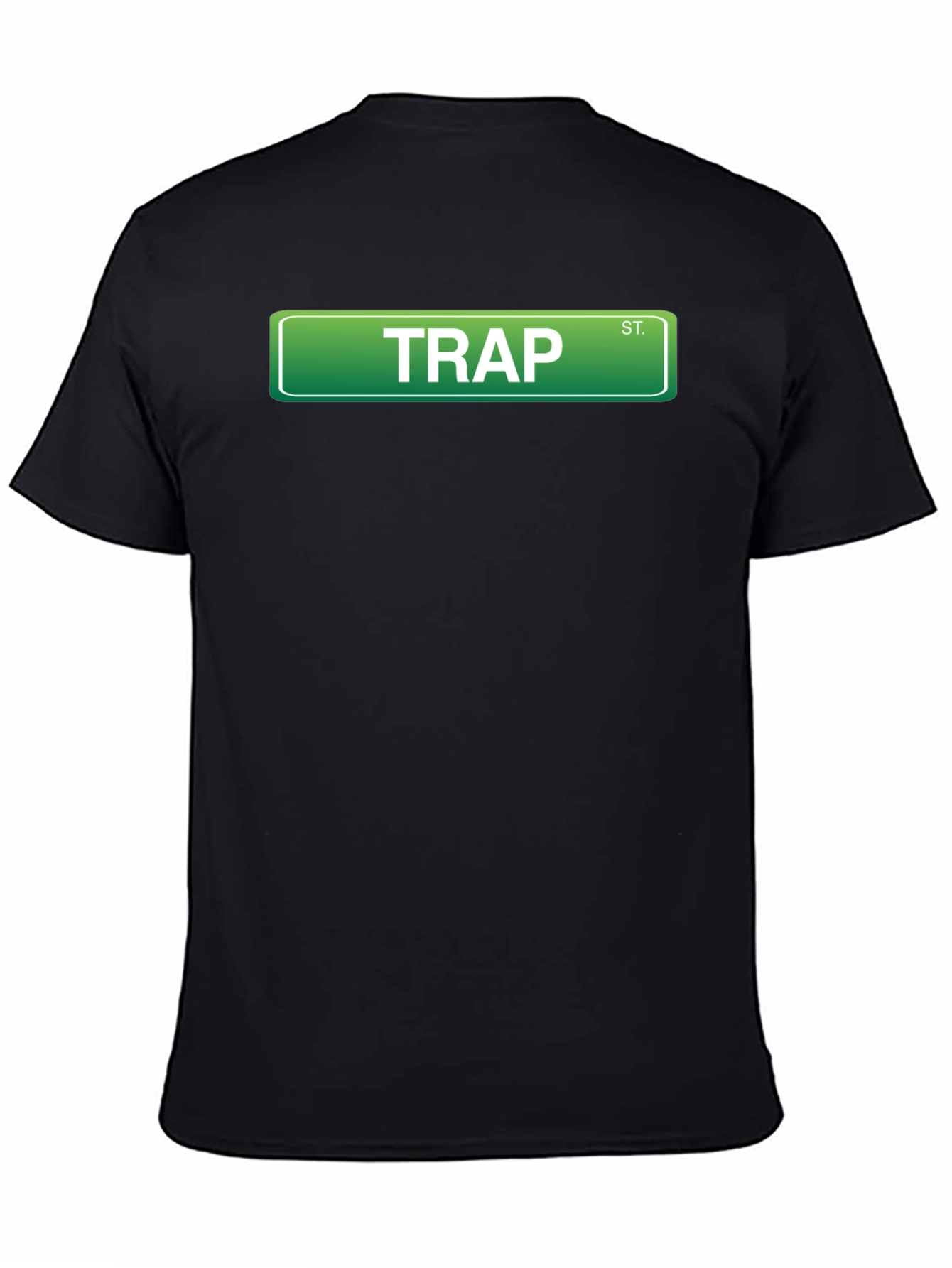 Trap Street Sign T-Shirt - Urban Style
