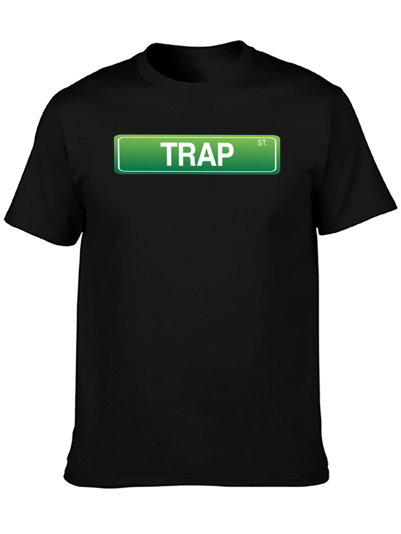 Trap Street Sign T-Shirt - Urban Style