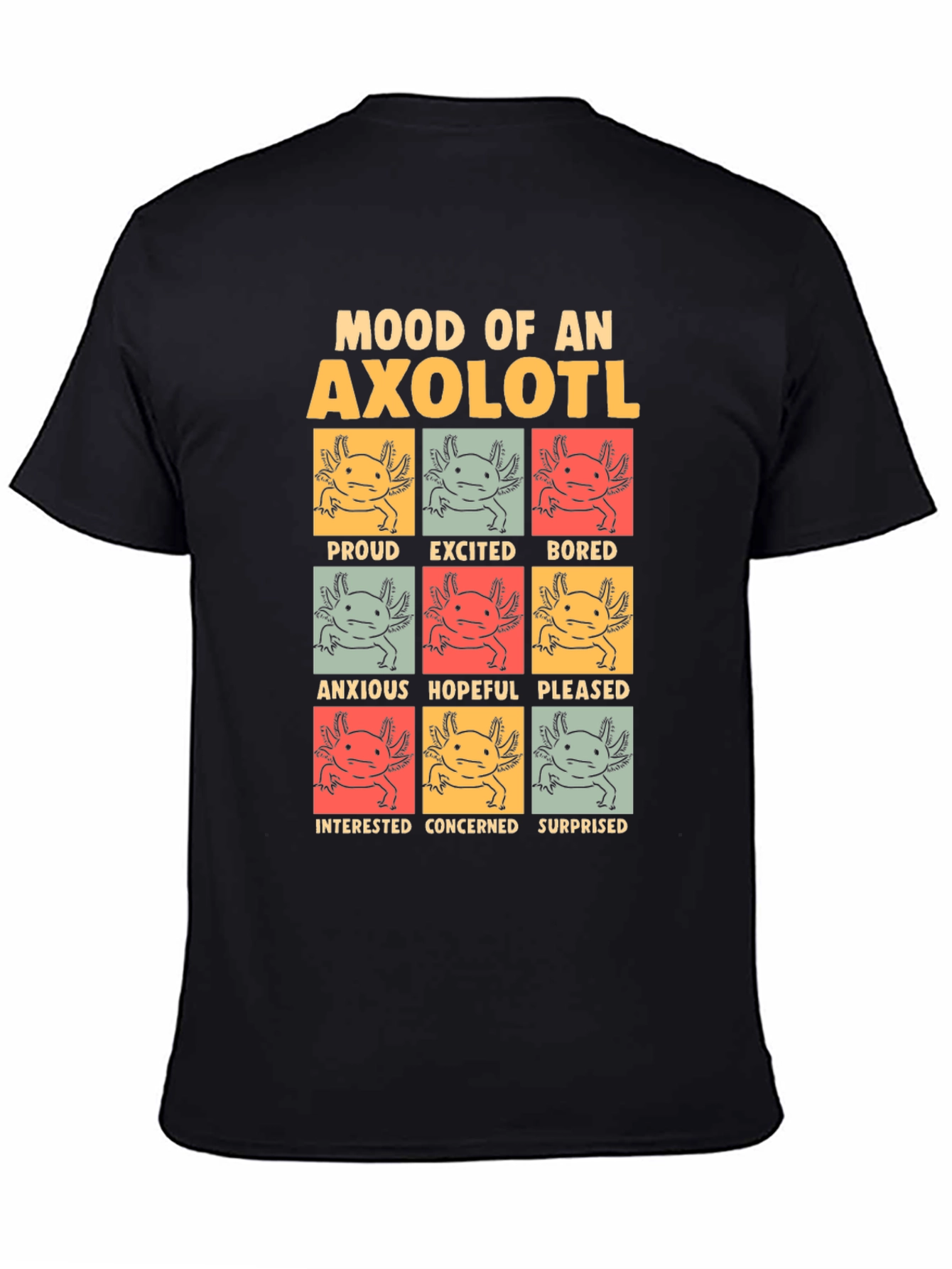 Mood of an Axolotl Black T-Shirt