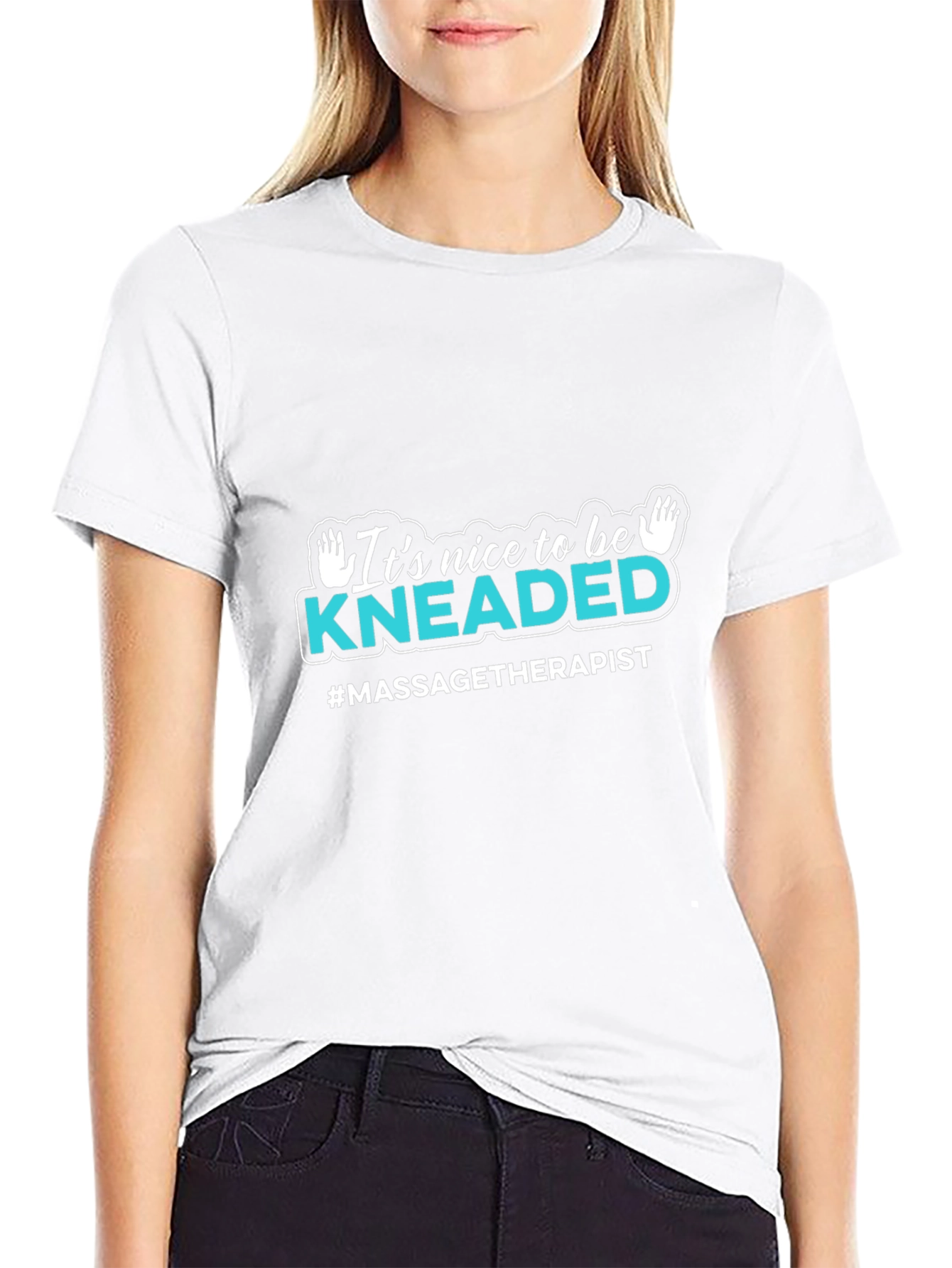 Massage Therapist T-Shirt - Its Nice to Be Kneaded