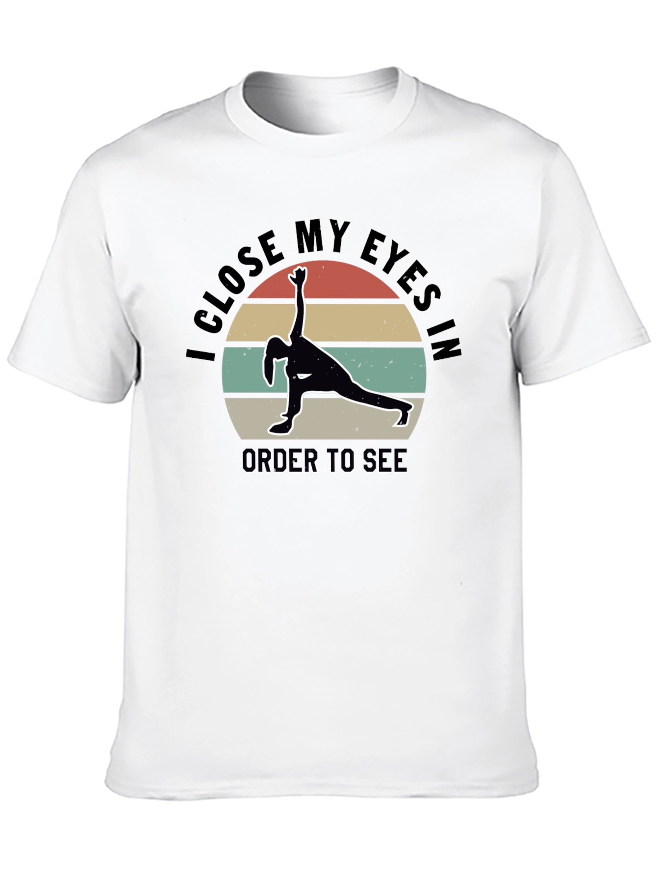 Yoga Meditation T-Shirt - See With Closed Eyes
