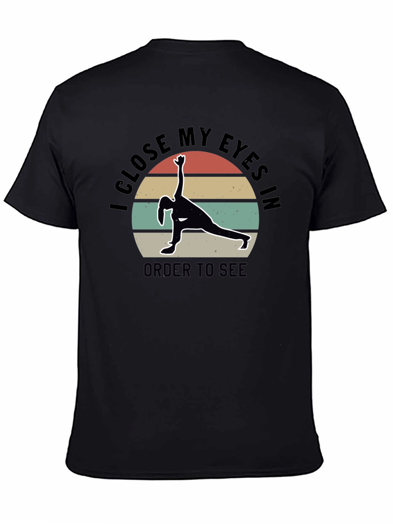 Yoga Meditation T-Shirt - See With Closed Eyes