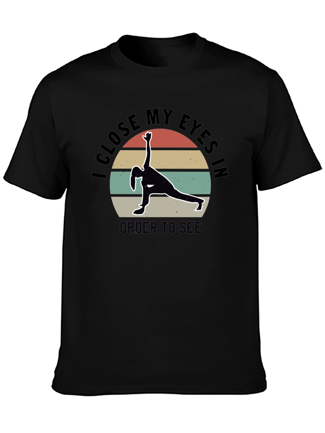 Yoga Meditation T-Shirt - See With Closed Eyes