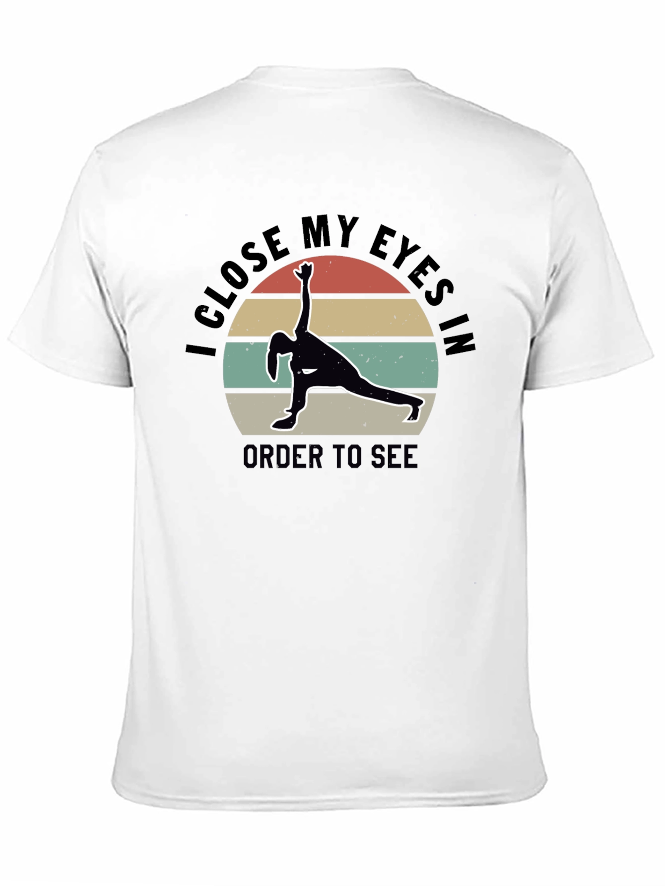 Yoga Meditation T-Shirt - See With Closed Eyes
