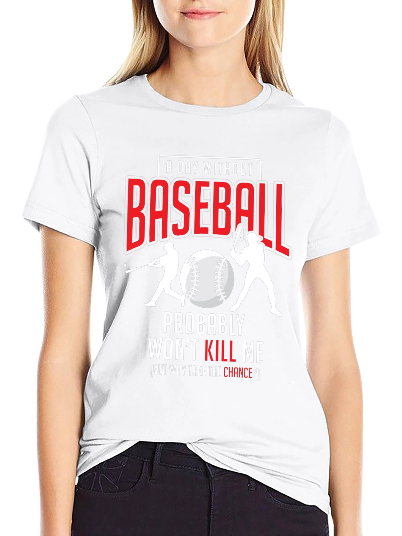 Baseball Fan T-Shirt: A Day Without Baseball
