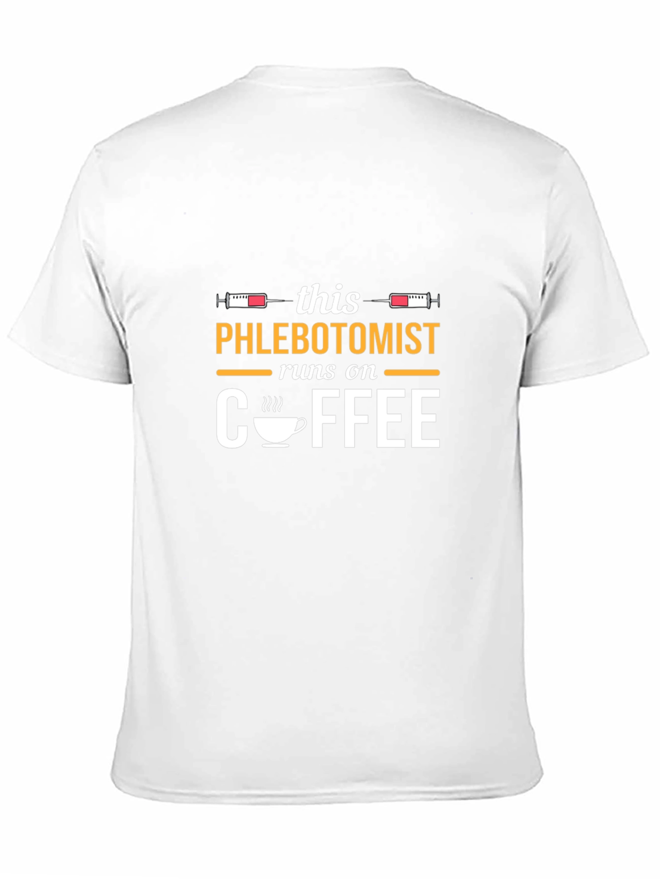 Phlebotomist Runs On Coffee T-Shirt