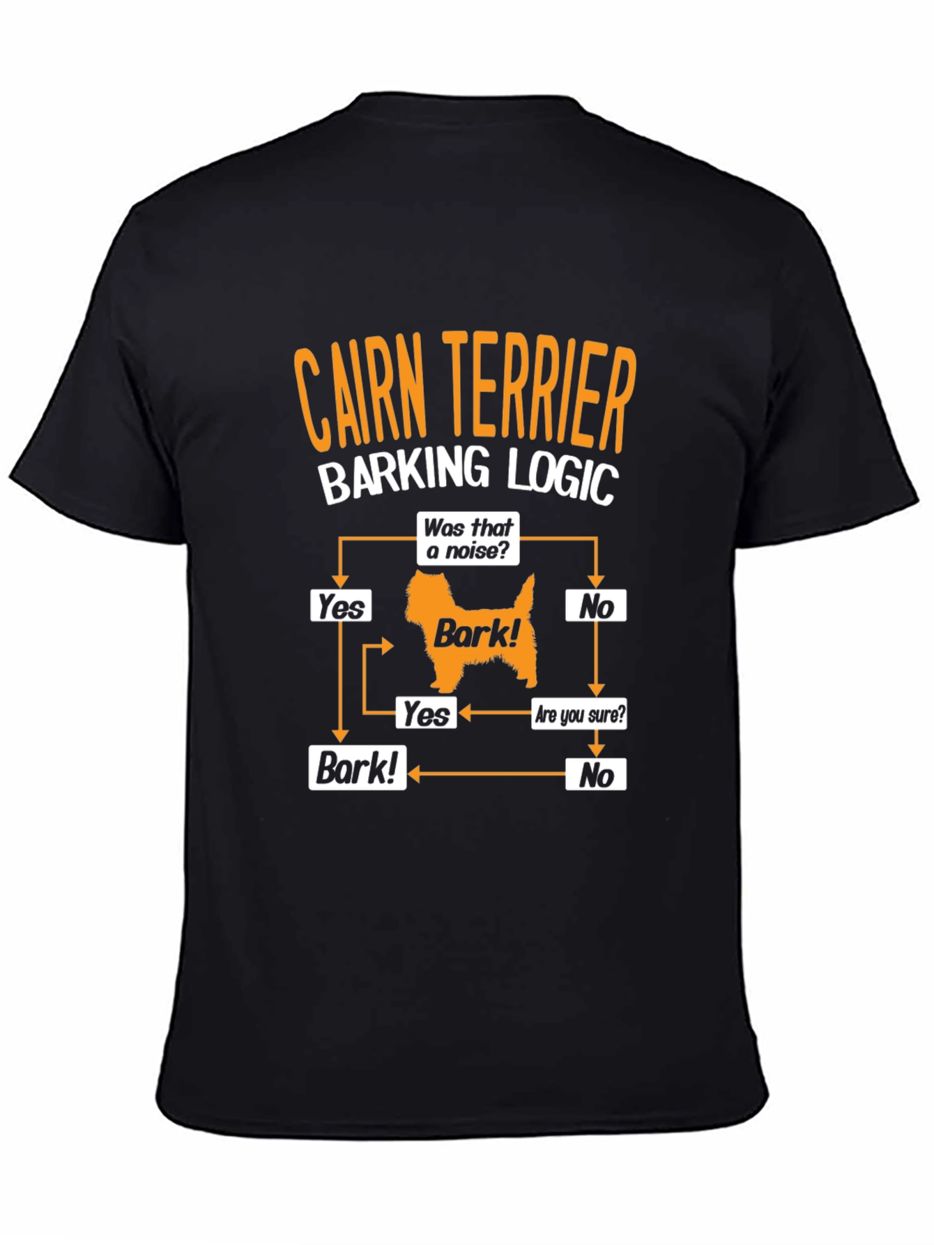 Cairn Terrier Barking Logic T-Shirt