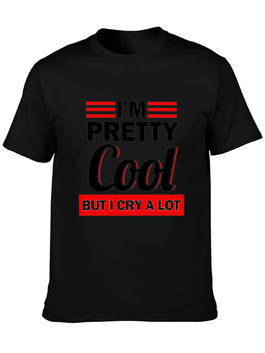 Im Pretty Cool T-Shirt
