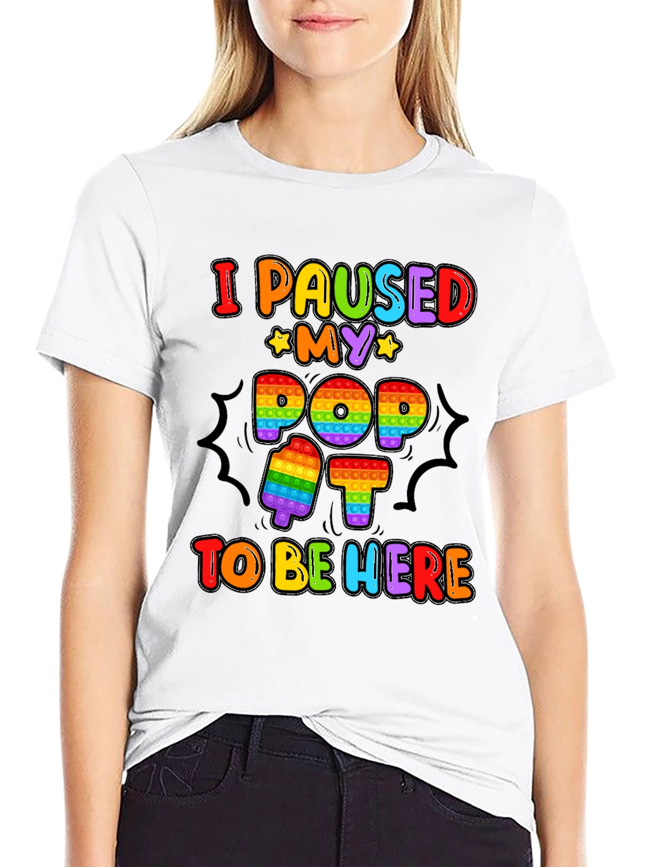 I Paused My Pop It To Be Here T-Shirt